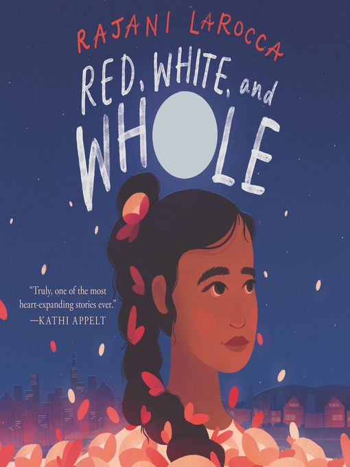 Rajani LaRocca创作的Red, White, and Whole作品的详细信息 - 可供借阅